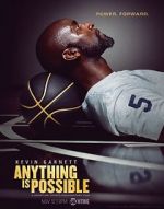 Watch Kevin Garnett: Anything Is Possible Freemovieswatch