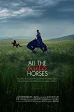 Watch All the Wild Horses Freemovieswatch
