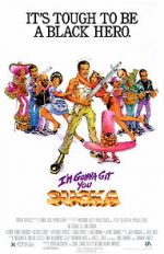 Watch I\'m Gonna Git You Sucka Freemovieswatch