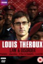 Watch Louis Theroux Law & Disorder Freemovieswatch