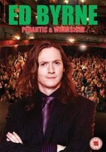 Watch Ed Byrne: Pedantic and Whimsical Freemovieswatch