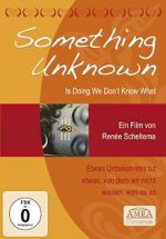 Watch Something Unknown Is Doing We Don\'t Know What Freemovieswatch