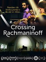Watch Crossing Rachmaninoff Freemovieswatch