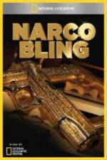Watch National Geographic Narco Bling Freemovieswatch
