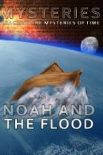Watch Mysteries of Noah and the Flood Freemovieswatch