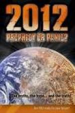 Watch 2012: Prophecy or Panic? Freemovieswatch