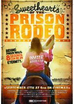 Watch Sweethearts of the Prison Rodeo Freemovieswatch