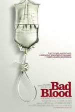Watch Bad Blood: A Cautionary Tale Freemovieswatch