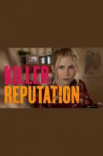 Watch Killer Reputation Freemovieswatch