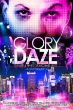 Watch Glory Daze The Life and Times of Michael Alig Freemovieswatch