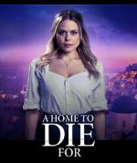 Watch A Home to Die For Freemovieswatch