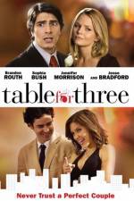 Watch Table for Three Freemovieswatch