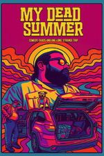Watch My Dead Summer Freemovieswatch
