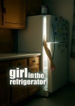 Watch Girl in the Refrigerator Freemovieswatch