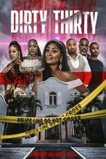 Watch Dirty Thirty Freemovieswatch