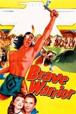 Watch Brave Warrior Freemovieswatch