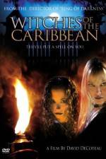 Watch Witches of the Caribbean Freemovieswatch