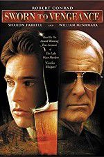 Watch Sworn to Vengeance Freemovieswatch