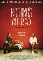 Watch Nothing\'s All Bad Freemovieswatch