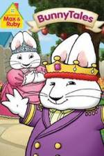 Watch Max And Ruby: Bunny Tales Freemovieswatch