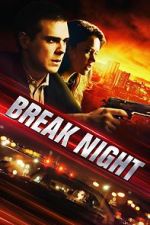 Watch Break Night Freemovieswatch