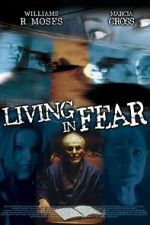Watch Living in Fear Freemovieswatch