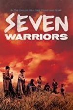 Watch Seven Warriors Freemovieswatch