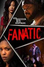 Watch Fanatic Freemovieswatch