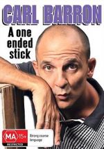 Watch Carl Barron: A One Ended Stick Freemovieswatch
