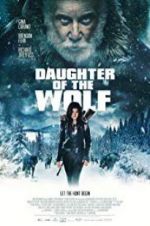 Watch Daughter of the Wolf Freemovieswatch