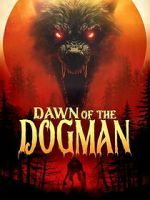 Watch Dawn of the Dogman Freemovieswatch