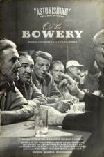 Watch On the Bowery Freemovieswatch