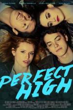 Watch Perfect High Freemovieswatch