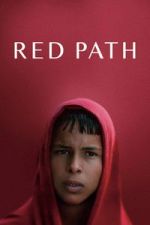 Watch Red Path Freemovieswatch