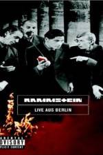 Watch Rammstein Live aus Berlin Freemovieswatch