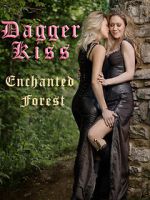Watch Dagger Kiss: Enchanted Forest Freemovieswatch