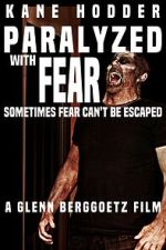 Watch Paralyzed with Fear Freemovieswatch