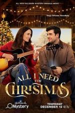 Watch All I Need for Christmas Freemovieswatch