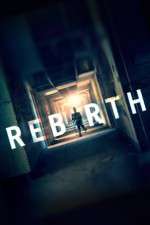 Watch Rebirth Freemovieswatch