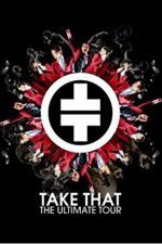 Watch Take That The Ultimate Tour Freemovieswatch