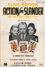 Watch Action for Slander Freemovieswatch