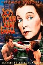 Watch So's Your Aunt Emma Freemovieswatch