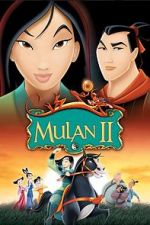 Watch Mulan 2: The Final War Freemovieswatch
