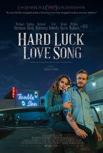 Watch Hard Luck Love Song Freemovieswatch