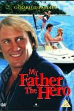 Watch My Father the Hero Freemovieswatch