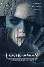 Watch Look Away Freemovieswatch