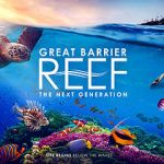 Watch Great Barrier Reef: The Next Generation Freemovieswatch