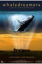 Watch Whaledreamers Freemovieswatch