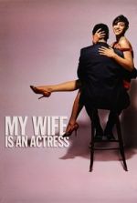 Watch My Wife Is an Actress Freemovieswatch