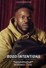 Watch Good Intentions (Short 2022) Freemovieswatch